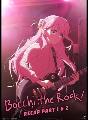 BOCCHI THE ROCK! Recap Part 1