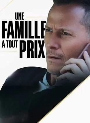 Une famille à tout prix !