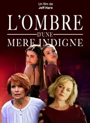 L'ombre d'une mère indigne