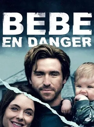 Bébé En Danger