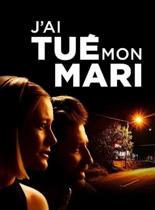 J'ai tué mon mari