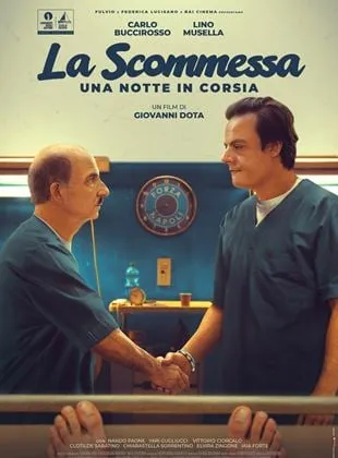 La Scommessa - Una Notte In Corsia