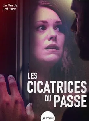 Les cicatrices du passé