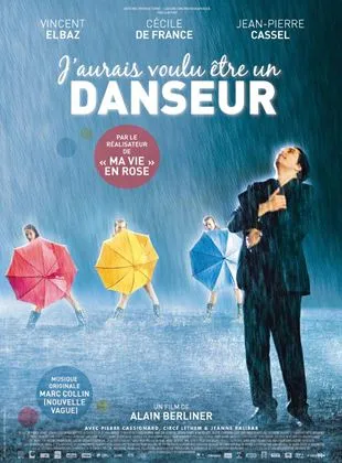 J'aurais voulu être un danseur