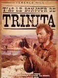 T'as le bonjour de Trinita