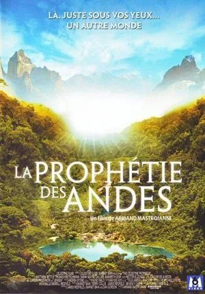 La Prophétie des Andes