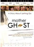 Mother Ghost