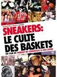 Sneakers, le Culte des Baskets