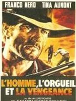 L'Homme, l'orgueil et la vengeance