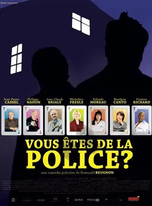 Vous êtes de la police ?