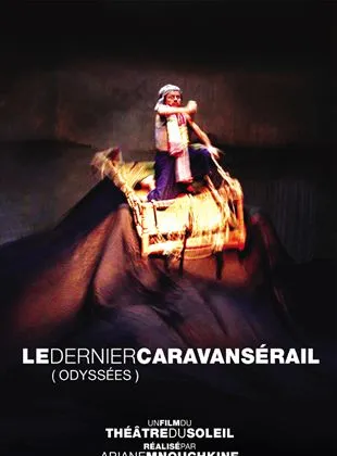 Le Dernier Caravansérail (Odyssées)