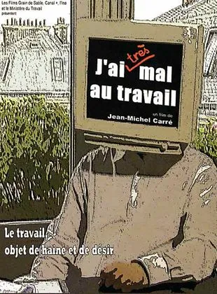 J'ai (très) mal au travail