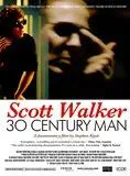 Scott Walker : 30 Century Man