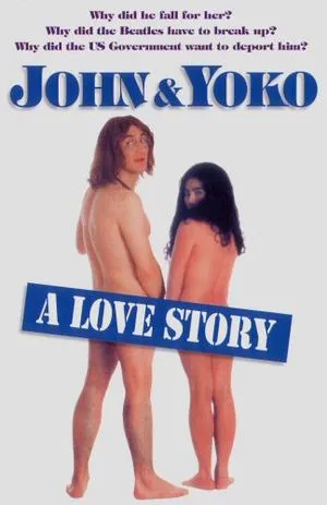 John and Yoko : A Love Story