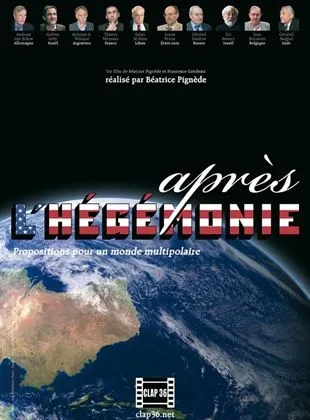 Après l'hégémonie, propositions pour un monde multipolaire