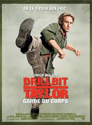 Drillbit Taylor : garde du corps