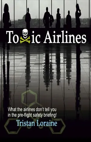 Welcome aboard toxic airlines