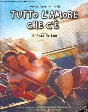 Tutto l'amore che c'è