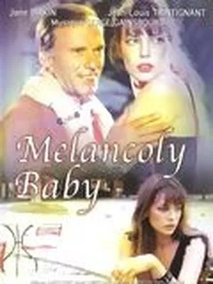 Melancoly Baby