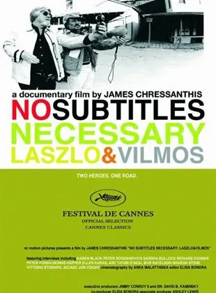 No Subtitles Necessary: The Story of Laszlo and Vilmos