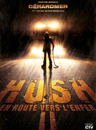 Hush - en route vers l'enfer