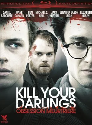 Kill Your Darlings - Obsession meurtrière