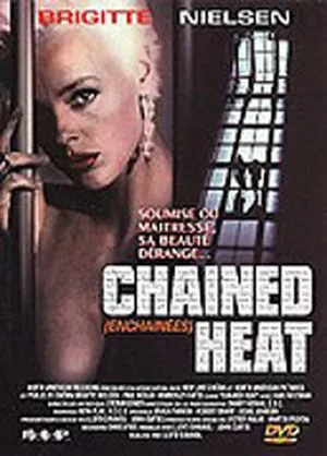 Chained Heat- Enchaînées