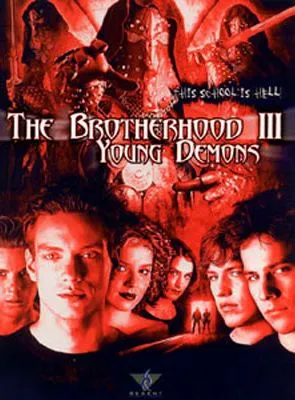 The Brotherhood 3 : Young Demons