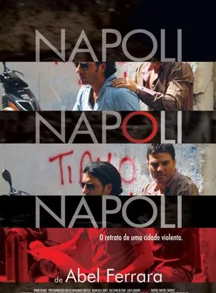 Napoli, Napoli, Napoli