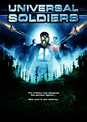 UNIVERSAL SOLDIERS