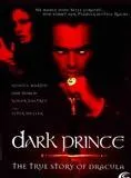 Dark Prince: La veritable histoire de Dracula