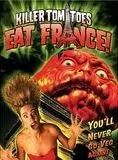 Killer Tomatoes Eat France!