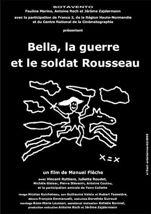 Bella, la guerre et le soldat Rousseau