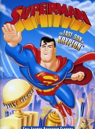 Superman: The Last Son of Krypton