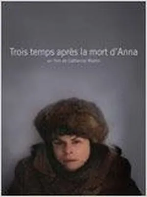 Trois temps après la mort d'Anna