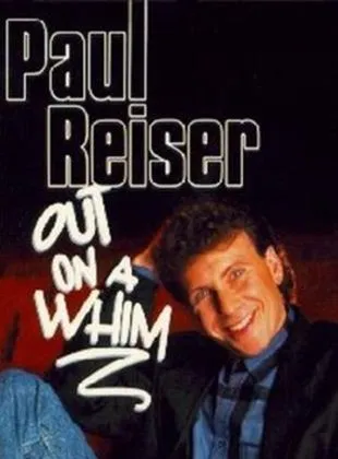 Paul Reiser Out on a Whim