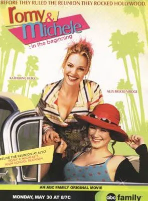 Romy and Michele: In the Beginning