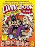 Comic Book : The Movie