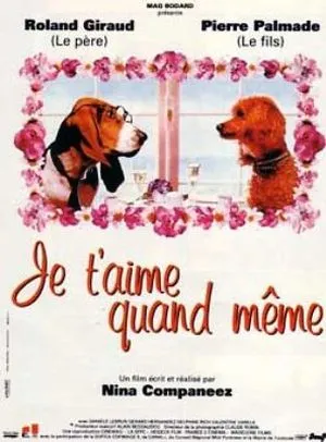 Je t'aime quand même