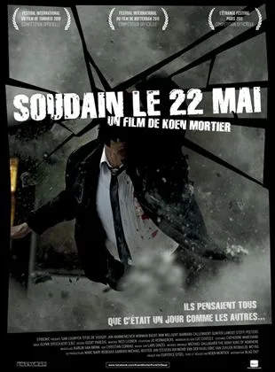 Soudain, le 22 mai