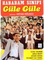 Hababam Sınıfı Güle Güle