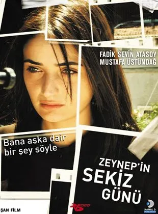 Zeynep'in Sekiz Günü