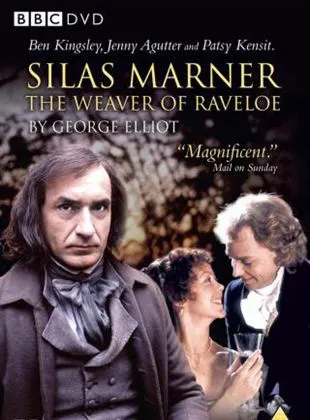 Silas Marner: The Weaver of Raveloe