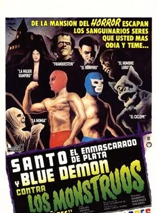 Santo el enmascarado de plata y Blue Demon contra los monstruos