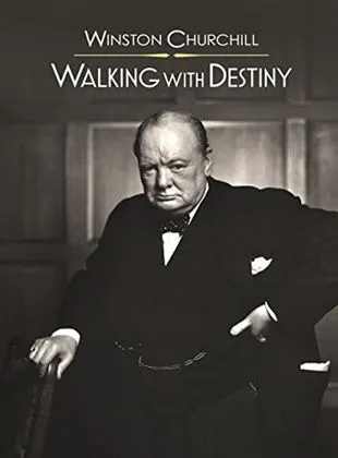 Winston Churchill: Walking With Destiny