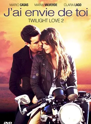 J'ai envie de toi - Twilight Love 2