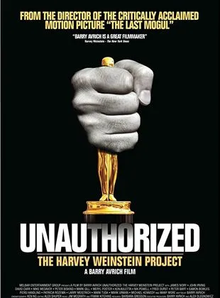 Unauthorized: The Harvey Weinstein Project