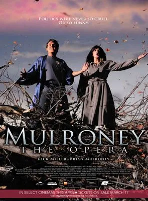 Mulroney: The Opera