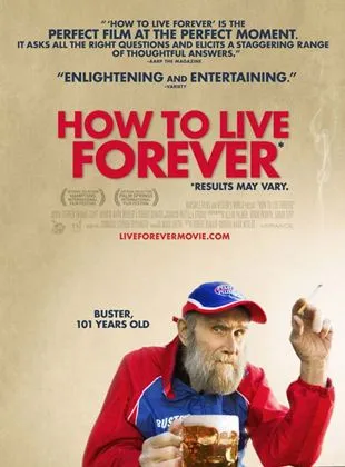 How to Live Forever