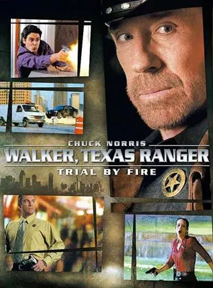 Walker, Texas Ranger: Trial by Fire